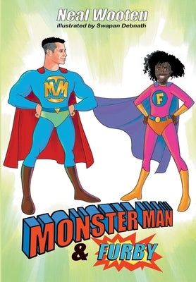 Monster Man & Furby by Wooten, Neal
