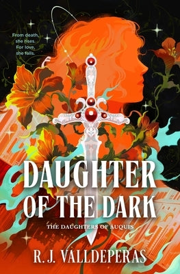 Daughter of the Dark by Valldeperas, R. J.