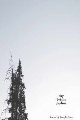 sky bright psalms by Cone, Temple