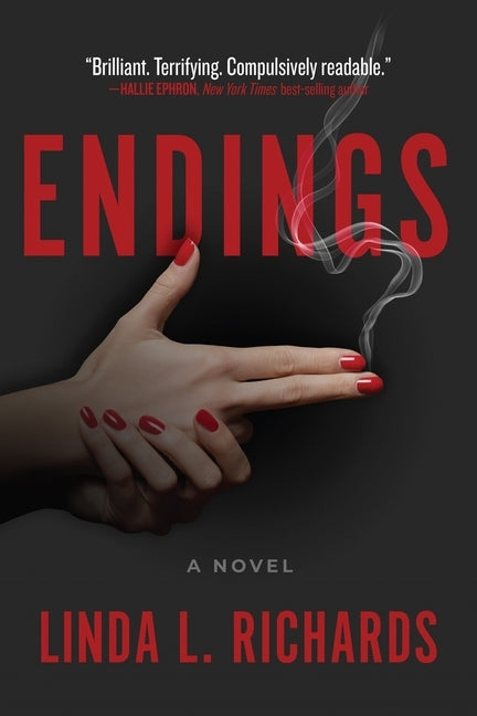 Endings: Volume 1 by Richards, Linda L.
