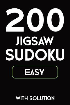 200 Jigsaw Sudoku Easy With Solution: 9x9, Puzzle Book, 2 puzzles per page by Sudoku Puzzle, Tewebook