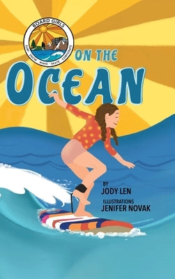 Board Girls on the Ocean by Len, Jody