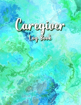 Caregiver Log by Box, Kathrine