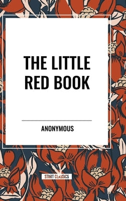 The Little Red Book by W, Bill