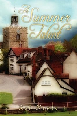 A Summer Talent by Neale, R. J.