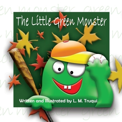 The Little Green Monster by Truqui, L. M.