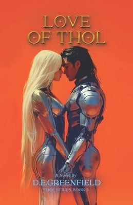 Love of Thol: Book 3 by Ireland, Dawn Greenfield