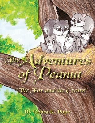 The Adventures of Peanut: The Fox and The Crows by St Aubin, Mallari