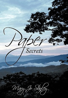 Paper Secrets by Stanley, Mary Jo