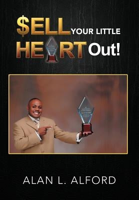 $Ell Your Little Heart Out! by Alford, Alan L.