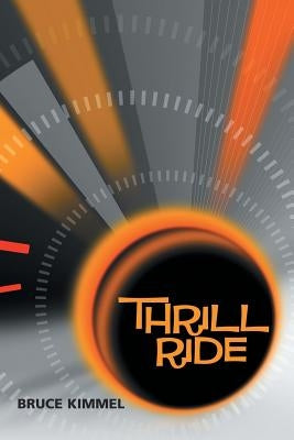 Thrill Ride by Kimmel, Bruce