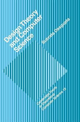 Design Theory and Computer Science by Dasgupta, Subrata