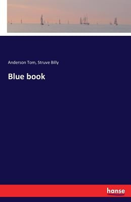 Blue book by Tom, Anderson