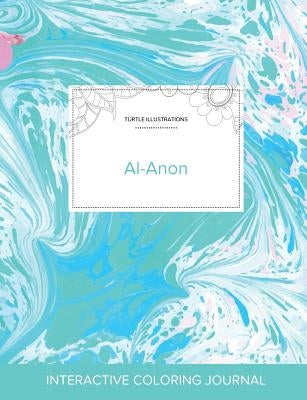 Adult Coloring Journal: Al-Anon (Turtle Illustrations, Turquoise Marble) by Wegner, Courtney