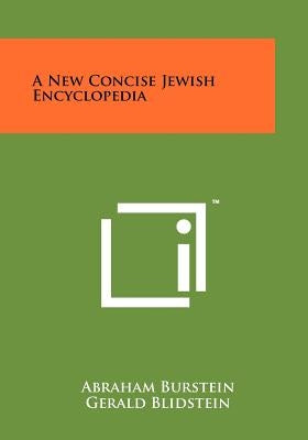 A New Concise Jewish Encyclopedia by Burstein, Abraham