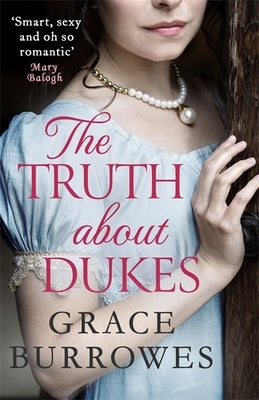 The Truth About Dukes by Burrowes, Grace