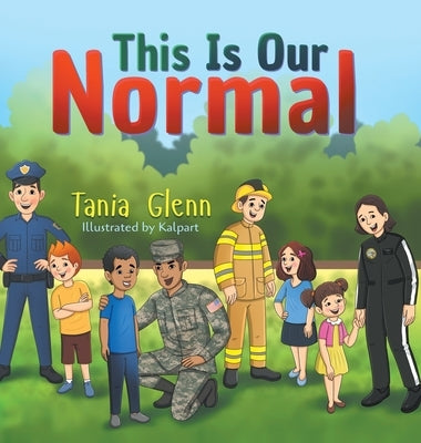 This Is Our Normal by Glenn, Tania