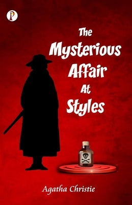 The Mysterious Affair at Styles by Christie, Agatha