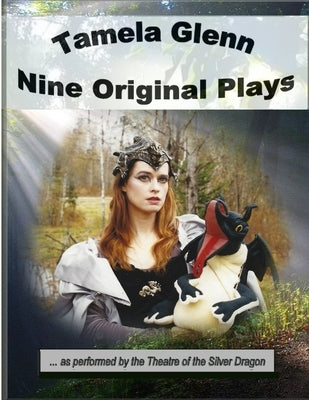 Tamela Glenn: Nine Original Plays by Glenn, Tamela