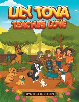 Lily Tova Teaches Love by Zeldin, Cynthia R.