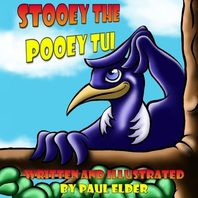 Stooey the Pooey Tui by Elder, Paul