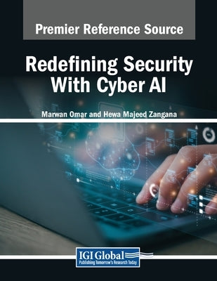 Redefining Security With Cyber AI by Omar, Marwan