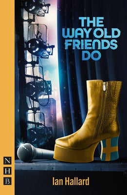 The Way Old Friends Do by Hallard, Ian