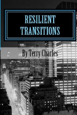 Resilient Transitions: Sec Guardians by Charles, Terry