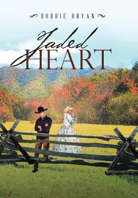 Jaded Heart by Bryan, Bobbie