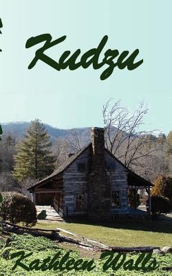 Kudzu by Walls, Kathleen