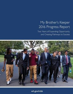 My Brother's Keeper: 2016 Progress Report by Penny Hill Press