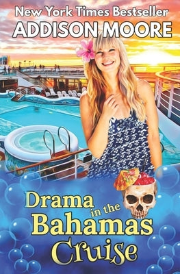 Drama in the Bahamas Cruise by Moore, Addison