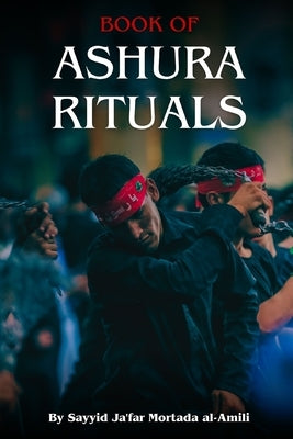 Book of Ashura Rituals by Publications, Household