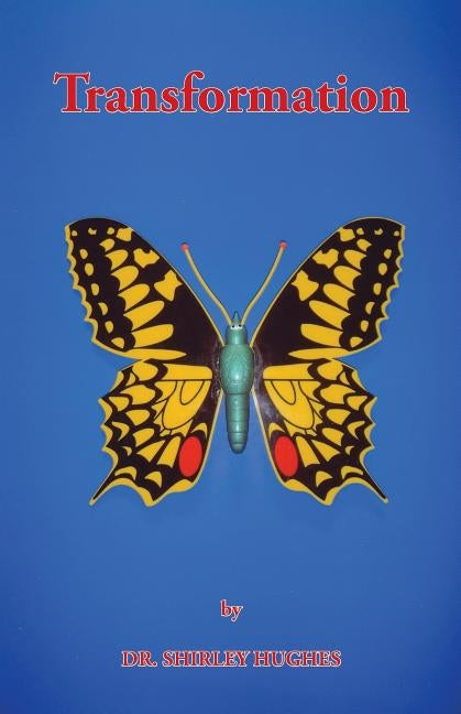 Transformation by Hughes, Shirley