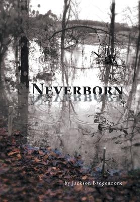 Neverborn by Badgenoone, Jackson