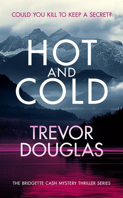 Hot and Cold by Douglas, Trevor