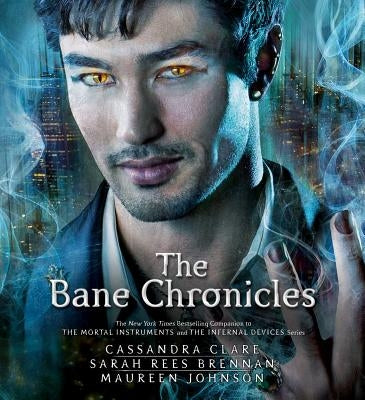 The Bane Chronicles by Clare, Cassandra