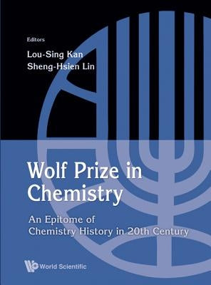 Wolf Prize in Chemistry by Kan Lou-Sing