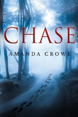 Chase by Crowe, Amanda