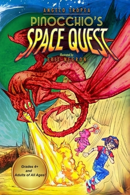 Pinocchio's Space Quest by Tropea, Angelo
