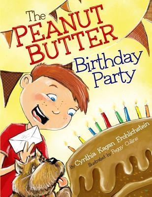 The Peanut Butter Birthday Party by Collins, Peggy