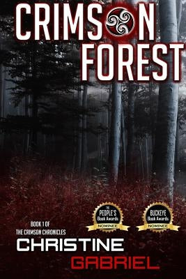 Crimson Forest: The Crimson Chronicles by Gabriel, Christine