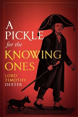 A Pickle for the Knowing Ones by Dexter, Timothy