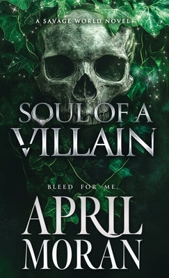 Soul Of A Villain by Moran, April