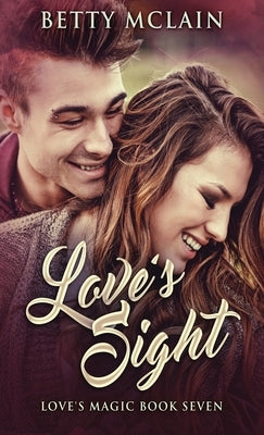 Love's Sight by McLain, Betty
