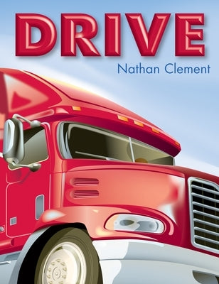 Drive by Clement, Nathan