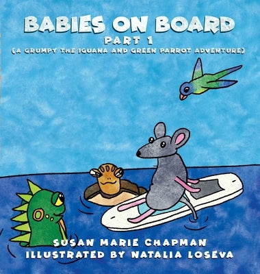 Babies on Board Part 1 by Chapman, Susan Marie