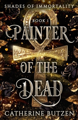 Painter of the Dead by Butzen, Catherine