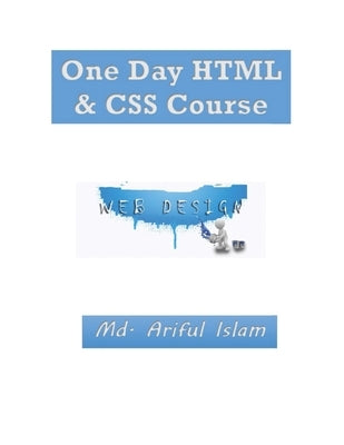 One Day HTML & CSS Course by Islam, MD Ariful