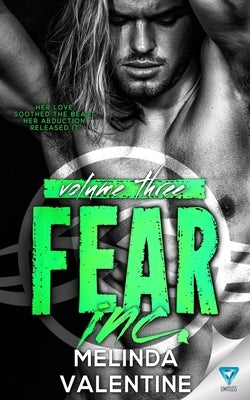 Fear Inc: Volume 3 by Valentine, Melinda
